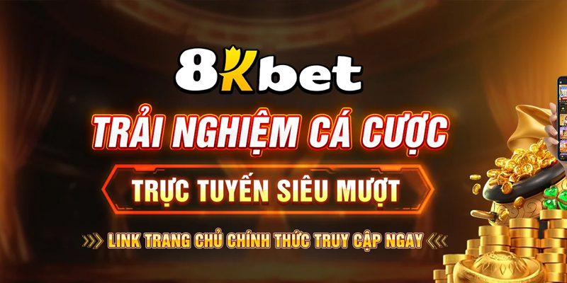 Tìm hiểu về nhận thưởng 88k 8Kbet
